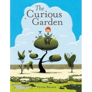 The Curious Garden -- Peter Brown